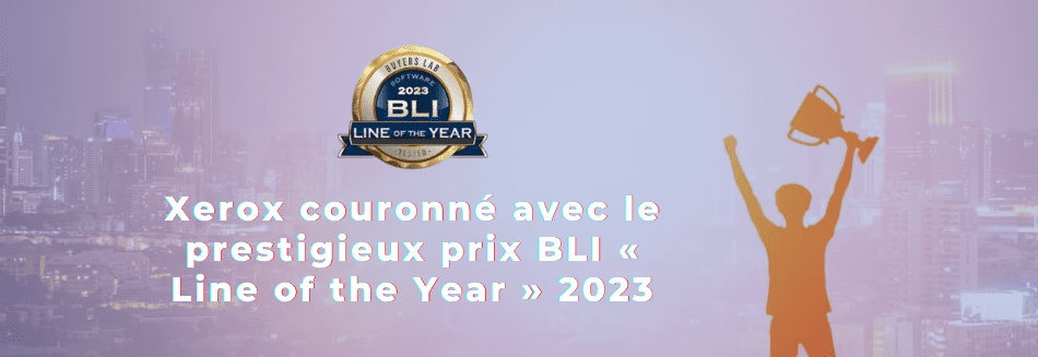 SOLUDOC - Xerox couronné avec le prestigieux prix BLI « Line of the Year » 2023